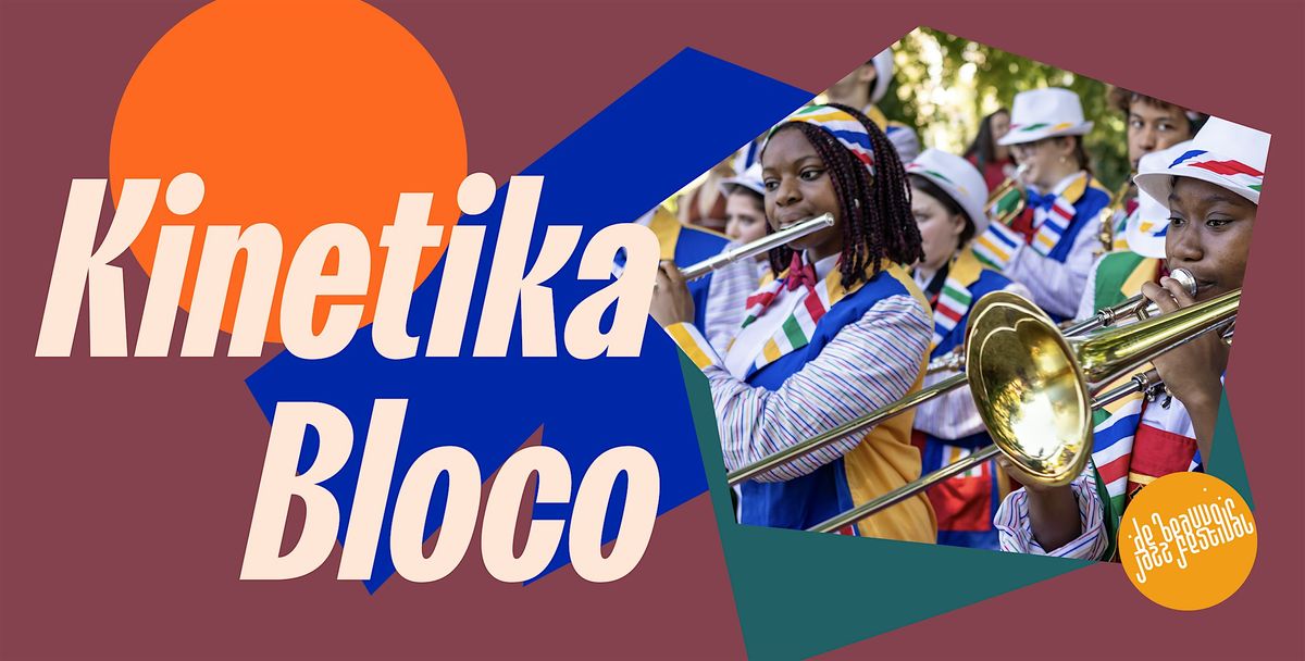 Kinetika Bloco | 11th July