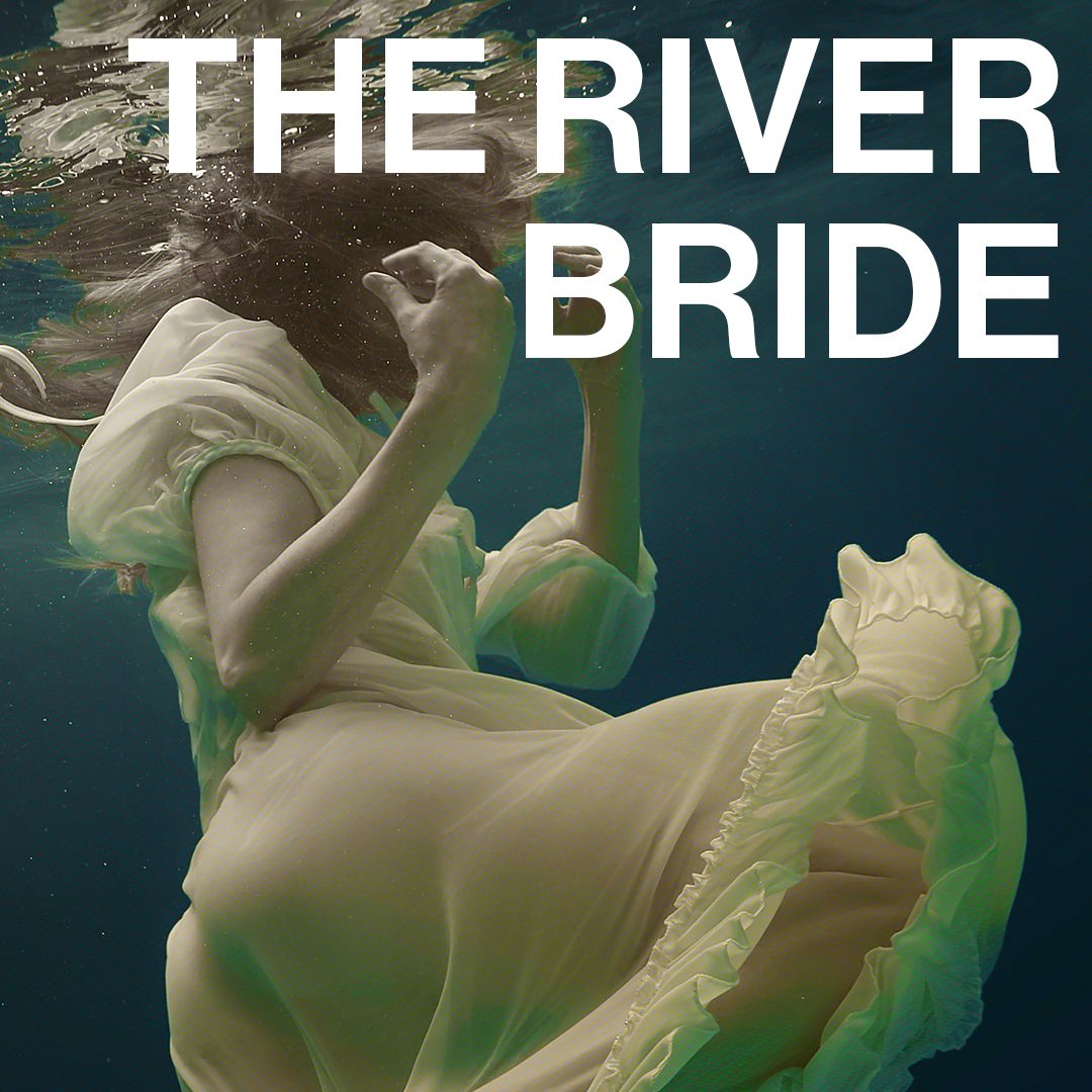 The River Bride