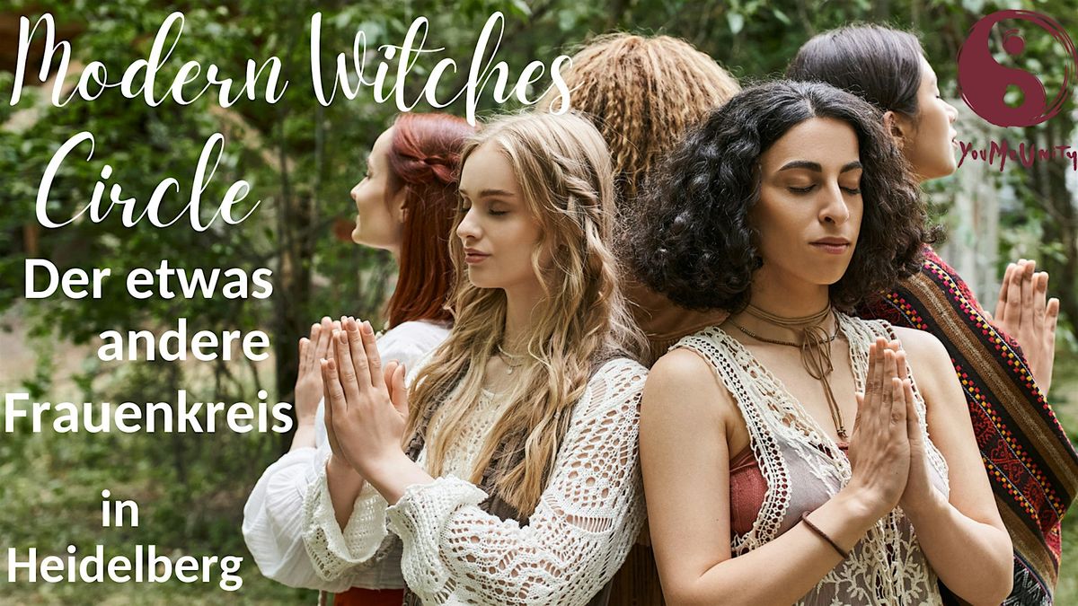 Modern Witches Circle - der etwas andere Frauenkreis t in Heidelberg