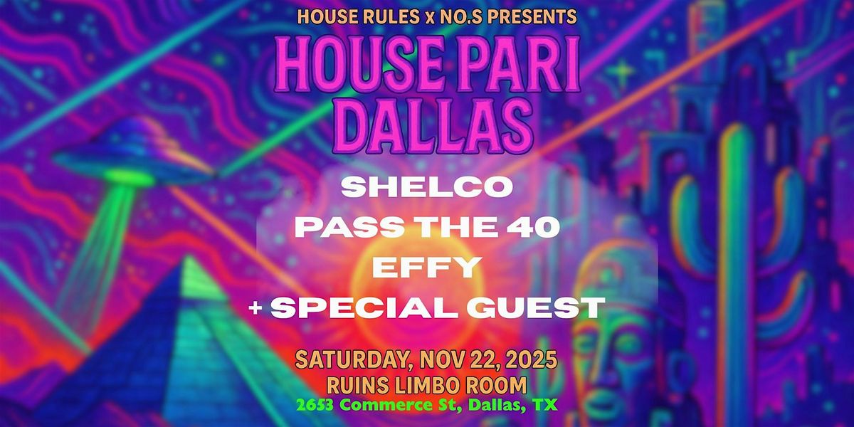 House Rules Presents: House Pari Dallas