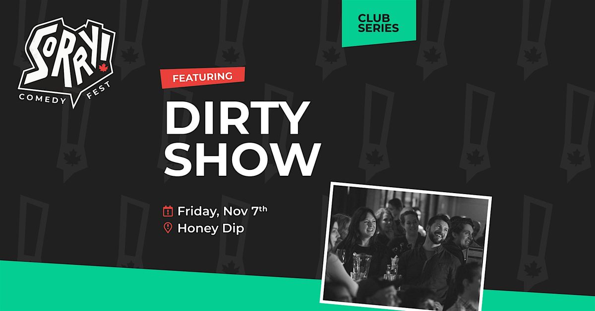 Dirty Show!!!! STAND-UP