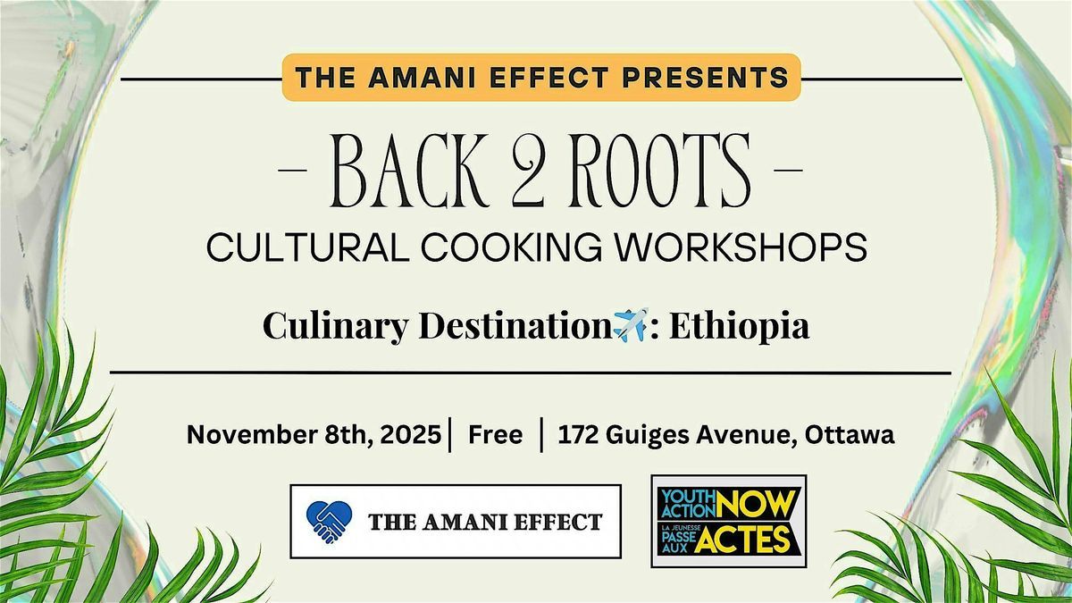 Back 2 Roots - Cultural Cooking Workshop