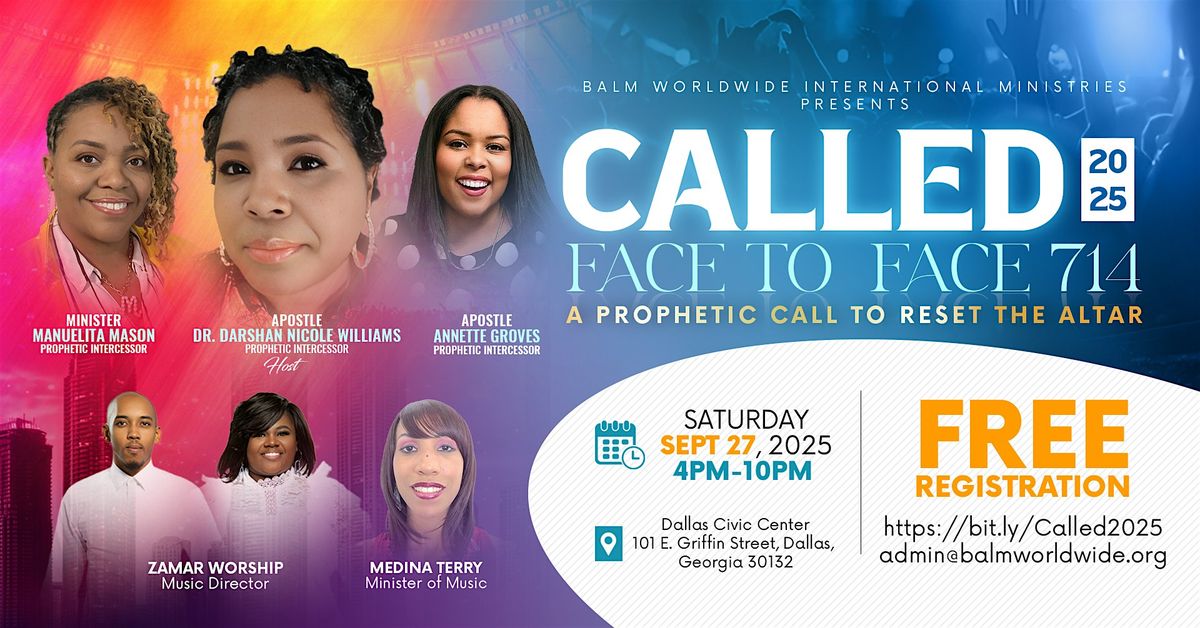 CALLED 2025 | Face To Face 714 | A Prophetic Call To Reset The Altar