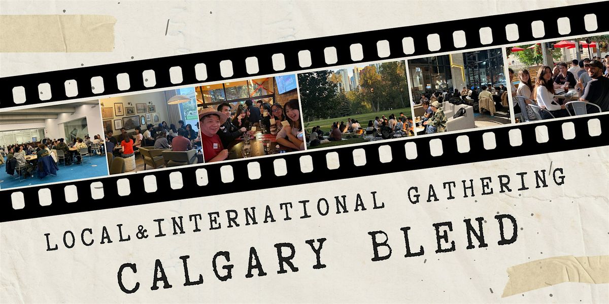 Calgary Blend: Local & International  Halloween Party