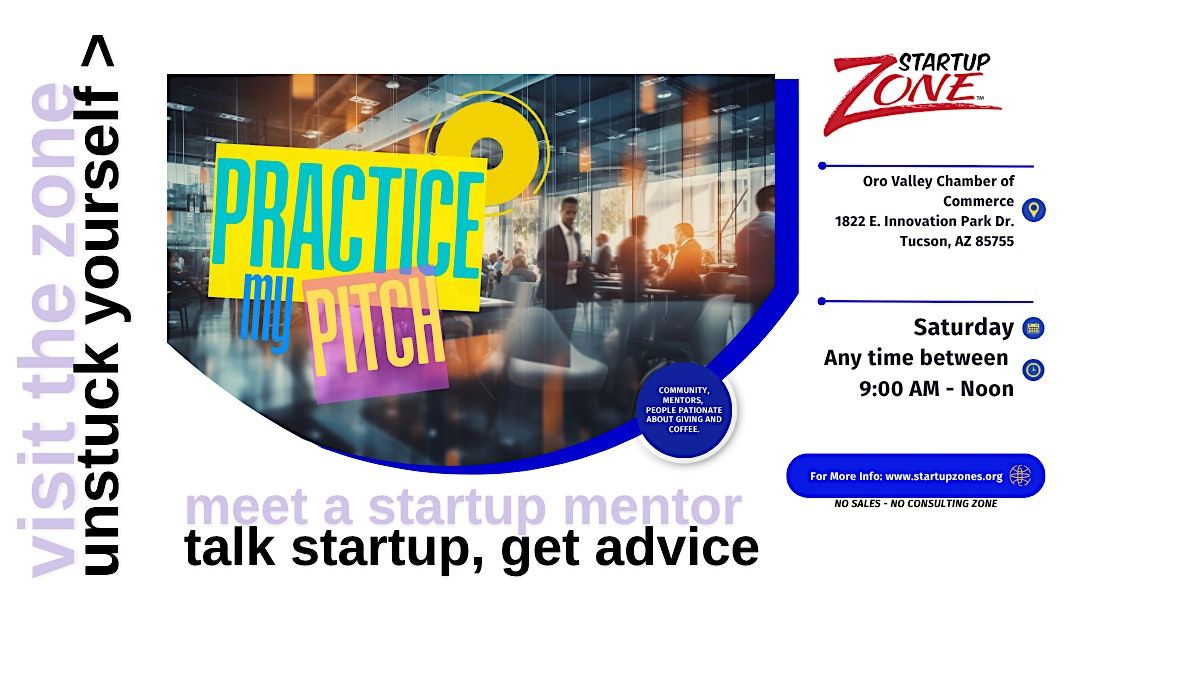 DEC 20 - Startup - Pitch Practice & Mentorship [Arrive Any Time]