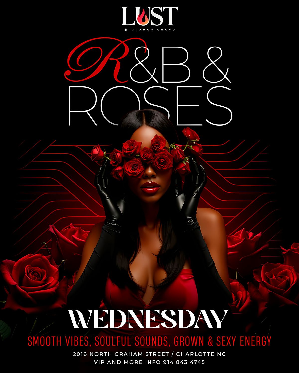 R&B & Roses \u2013 Every Wednesday at LUST CLT