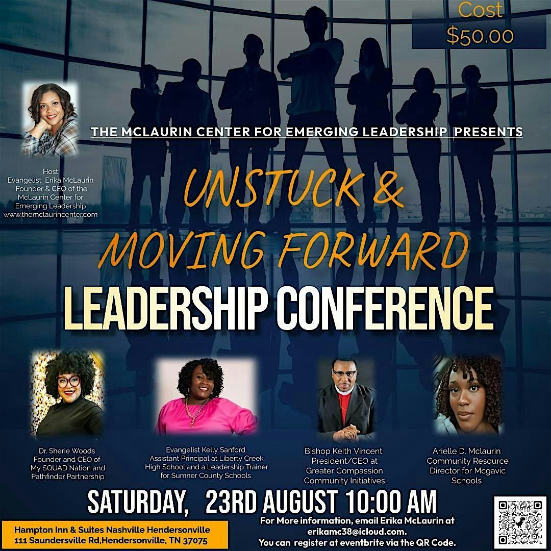 Unstuck \u2013 Moving Forward Leadership Conference