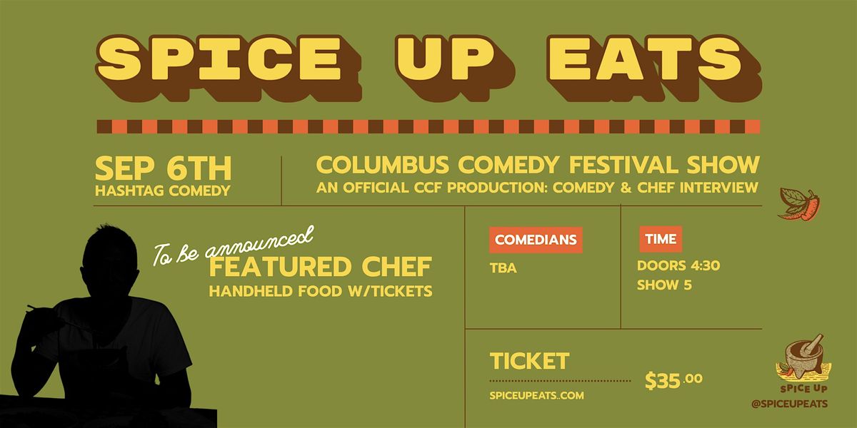 Spice Up Eats: Columbus Comedy Festival Show