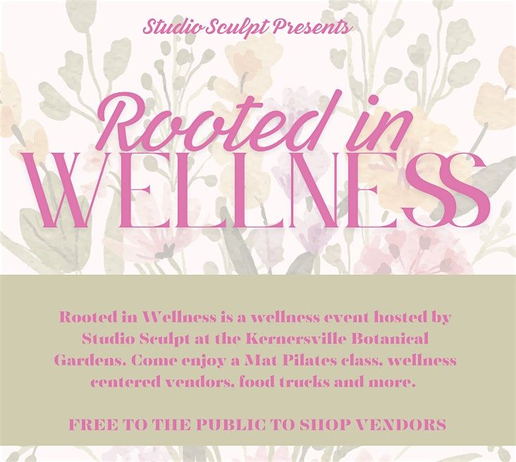 ROOTED IN WELLNESS
