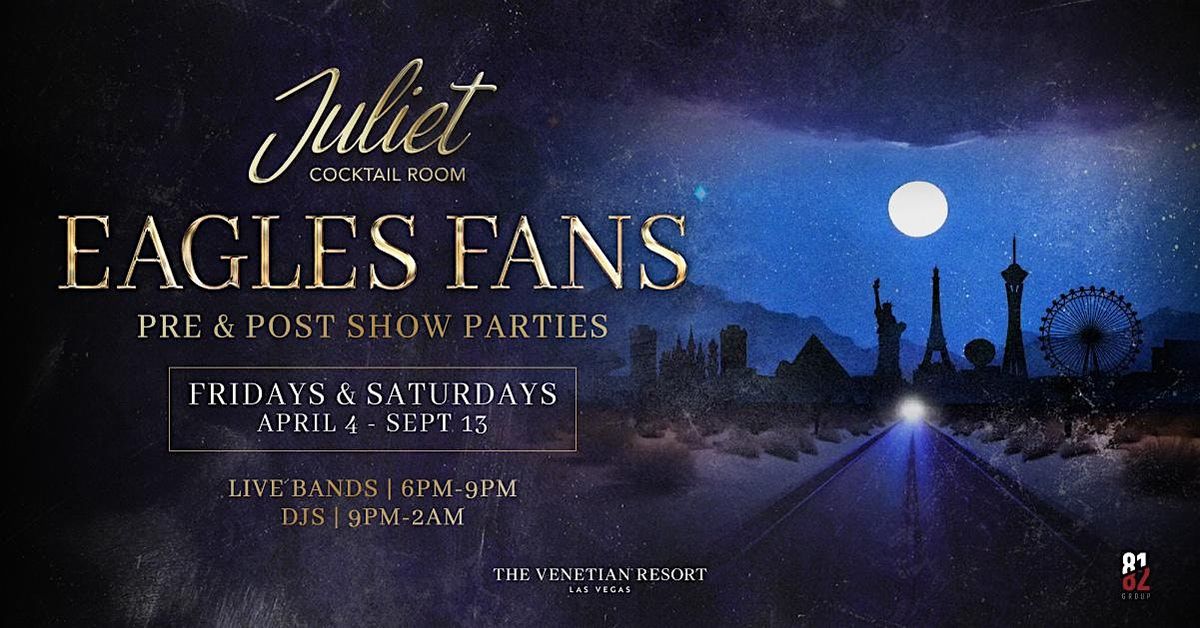 Eagles Pre & Post Show Party
