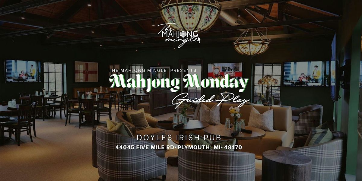 Monday Night Mahjong with Guided Play