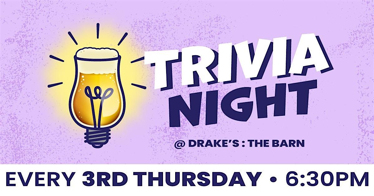 Trivia Night @ Drake's The Barn