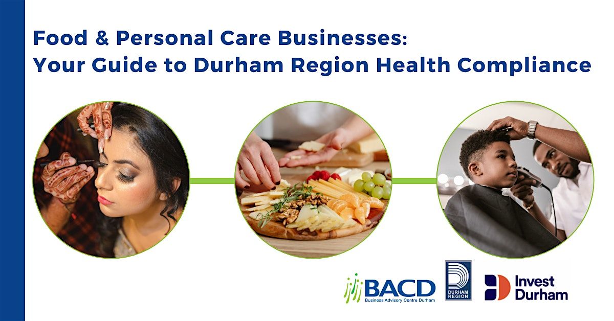 Food & Personal Care Business? Your Guide to Durham Region Health Rules