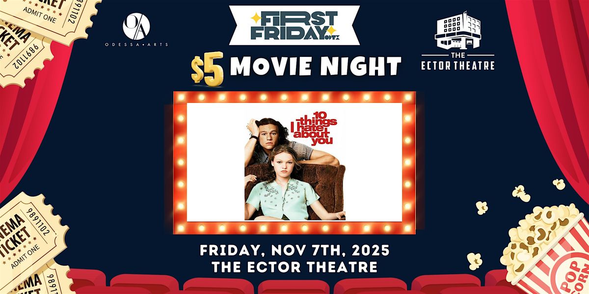 FFODTX Movies at the Ector: 10 Things I Hate About You 11.7.25