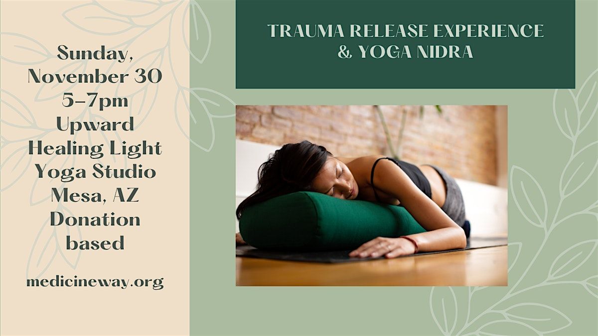 Trauma Release Experience & Yoga Nidra