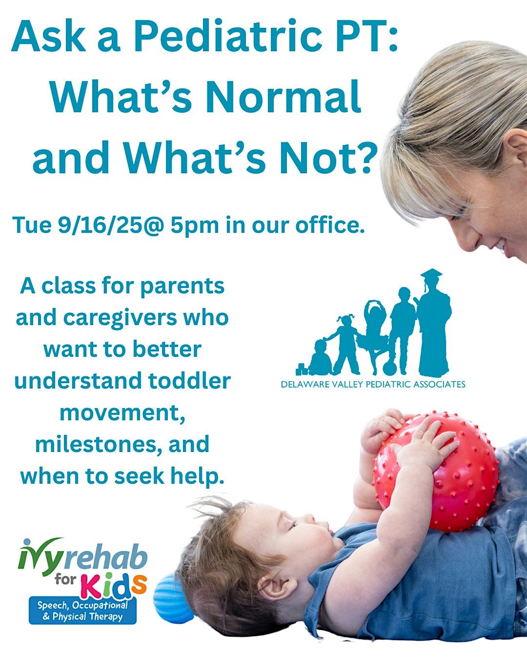 Ask a Pediatric PT: What's Normal and What's Not?