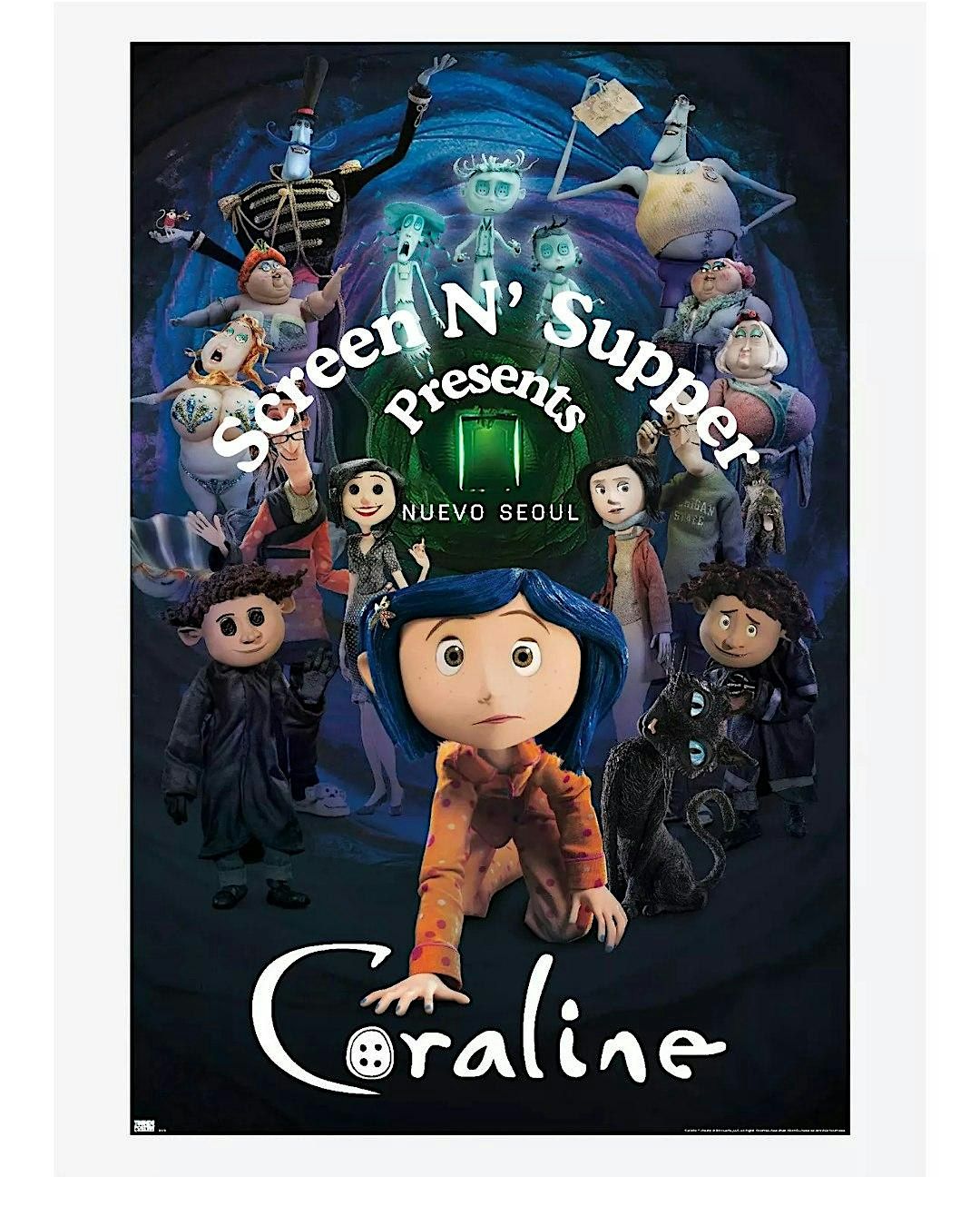 Nuevo Seoul: Screen N' Supper - Coraline (4)
