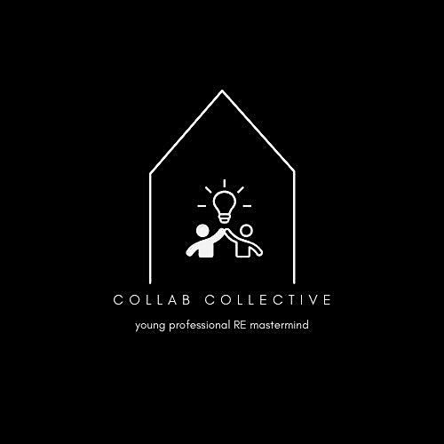 Collab Collective - A Young Professionals Real Estate Mastermind