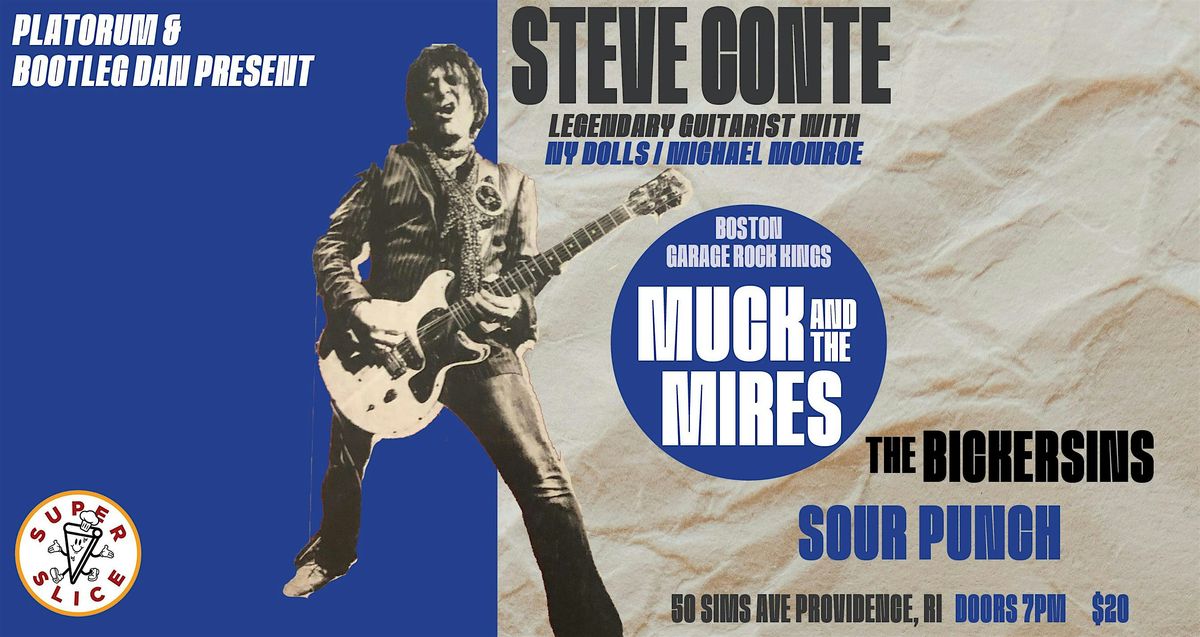 Sourpunch ,Steve Conte Band, Muck and the Mires, BickerSins,