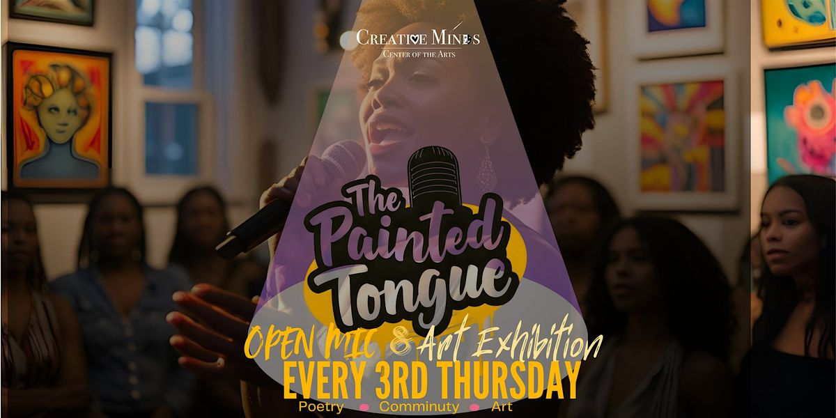 Open Mic and Art Exhibition - The Painted Tongue
