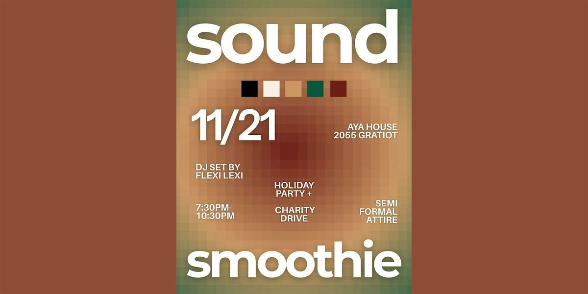 Sound Smoothie: Holiday Party + Charity Drive