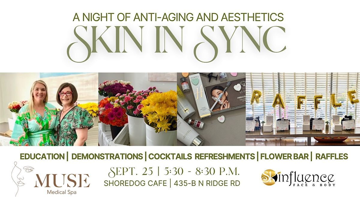 Skin in Sync: A Night of Anti-Aging and Aesthetics
