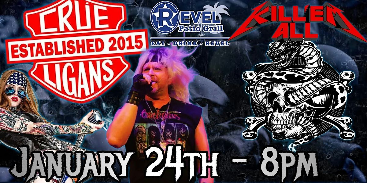 Motley Crue Trib. - Crueligans & Metallica Tribute - K*ll Em All