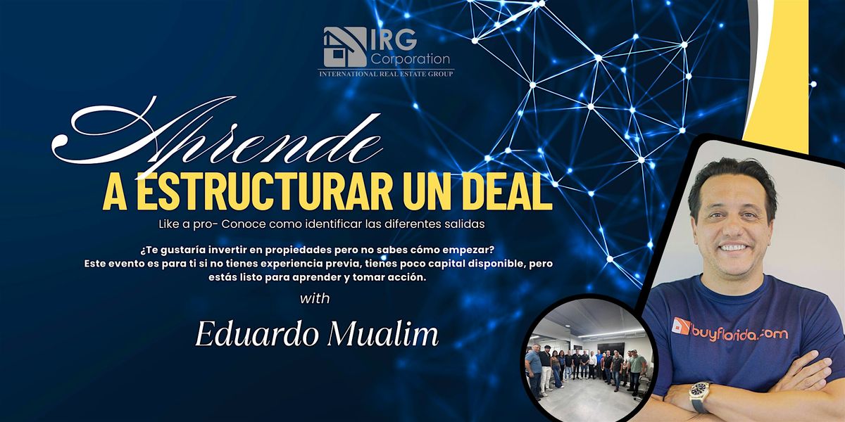 Aprende a estructurar un Deal like a Pro - Investor Night