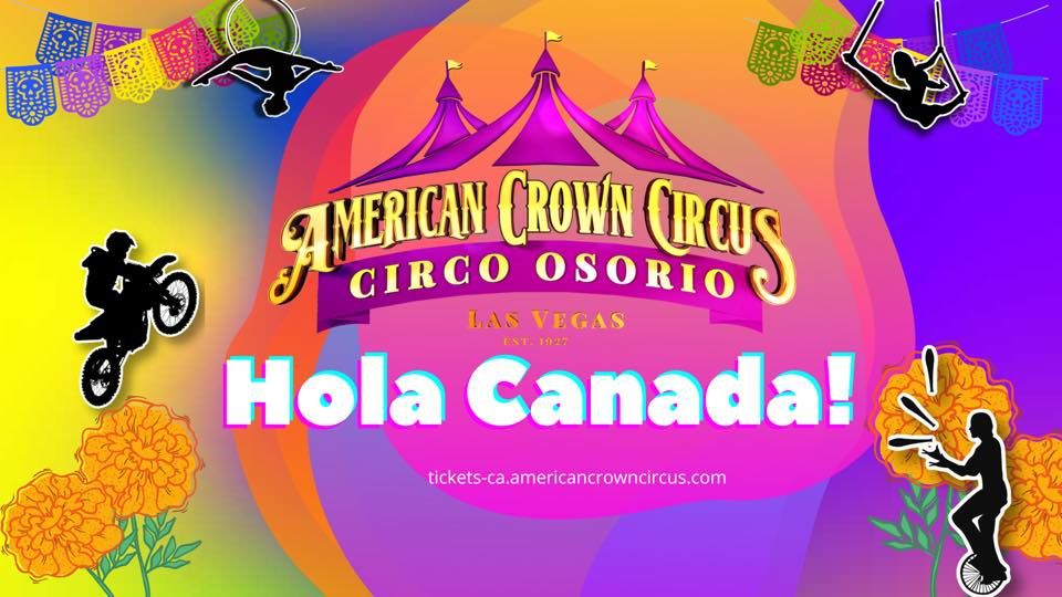 GRANDE PRAIRIE, ALBERTA ! THE CIRCUS IS COMING!