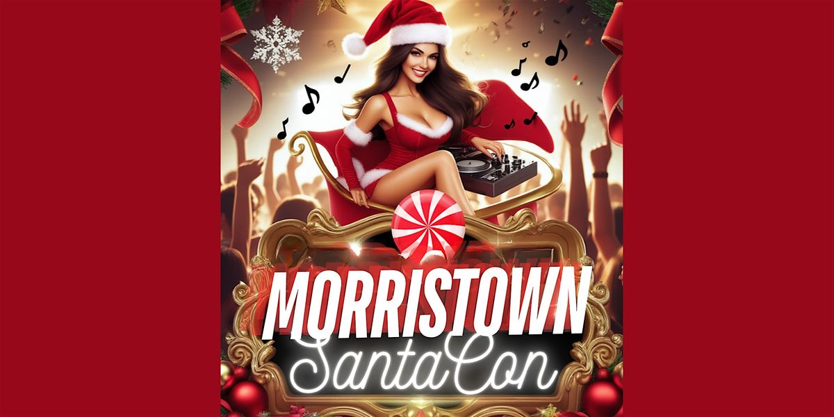 Morristown SantaCon 2025