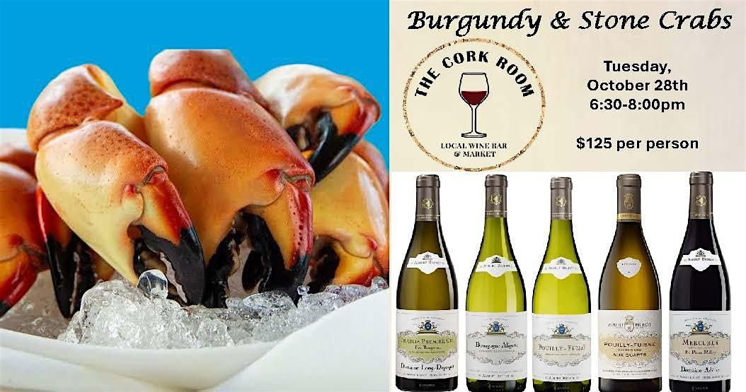 Burgundy and Stone Crab at The Cork Room