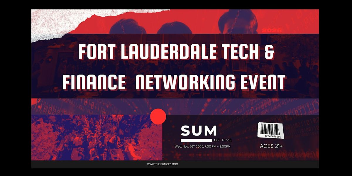 Fort Lauderdale Tech & Finance Networking Event