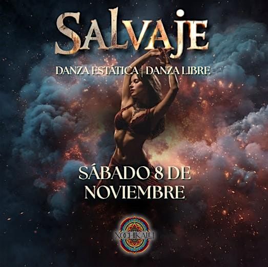 Salvaje Danza Estatica Danza Libre