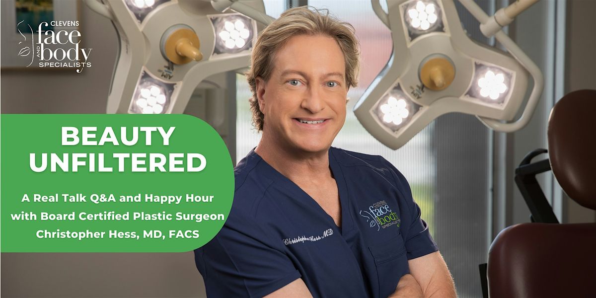 Beauty Unfiltered: A Real Talk Q&A and Happy Hour with Dr. Hess