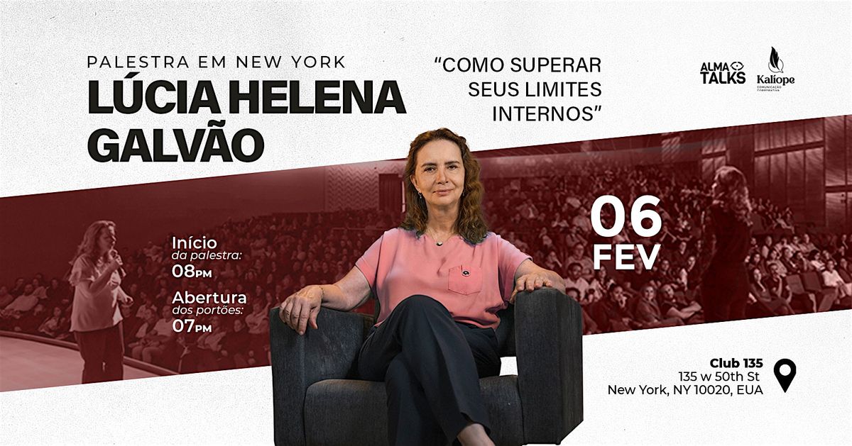 L\u00facia Helena Galv\u00e3o em New York - Palestra "Como Superar Seus Limites"