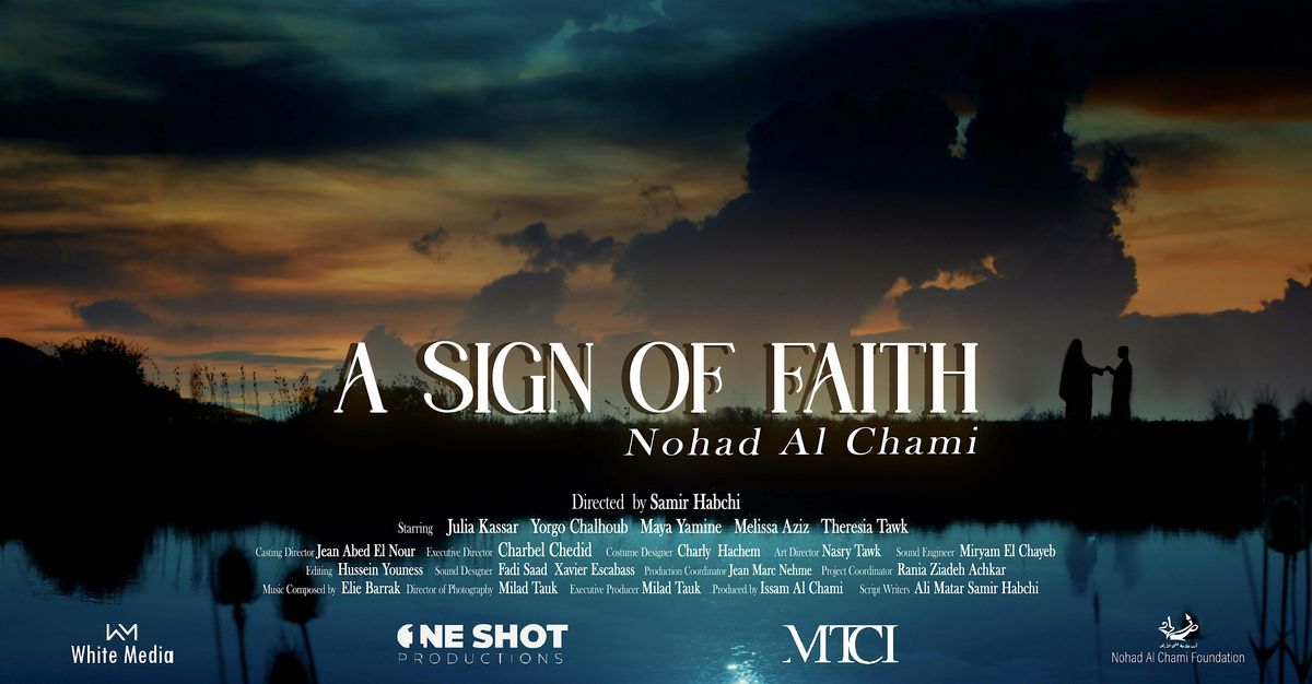 Nohad Al Chami: Un Signe de Foi - A Sign of Faith
