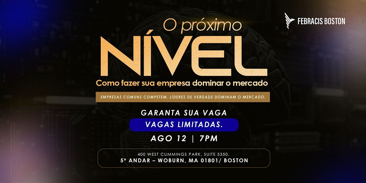 O Pr\u00f3ximo N\u00edvel \u2013 Como fazer sua empresa dominar o mercado