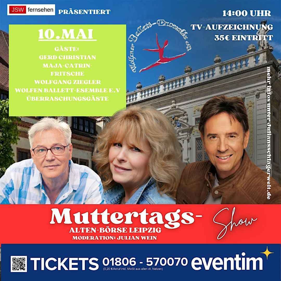 Muttertag-Show am 10. Mai 2026 in der Alten Handelsb\u00f6rse