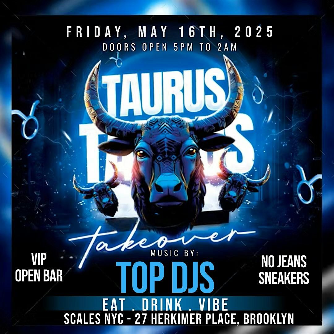 TAURUS TAKEOVER: DRESS TO IMPRESS EDITION