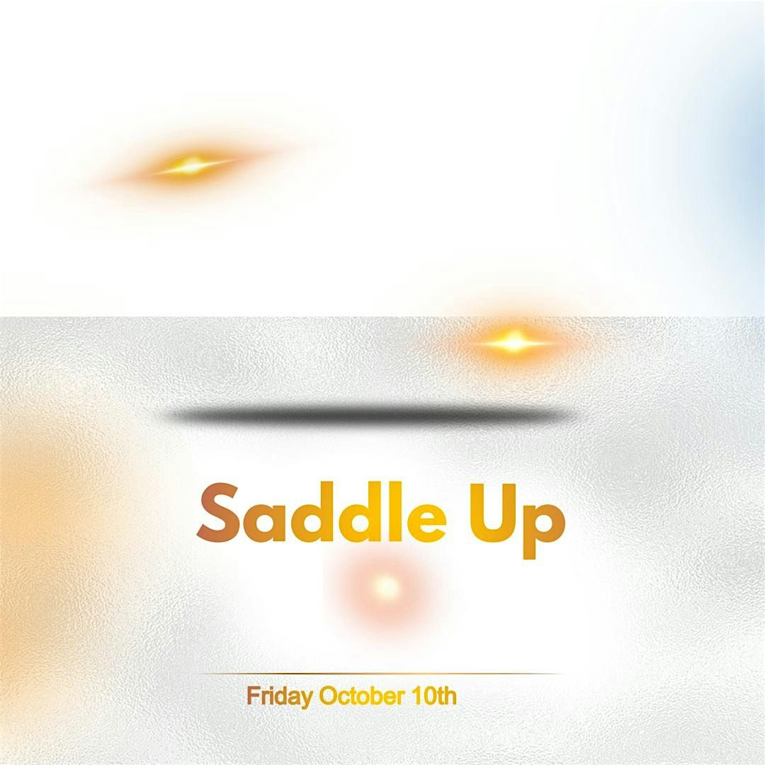 Saddle Up (Early Bird Tickets) GHOE