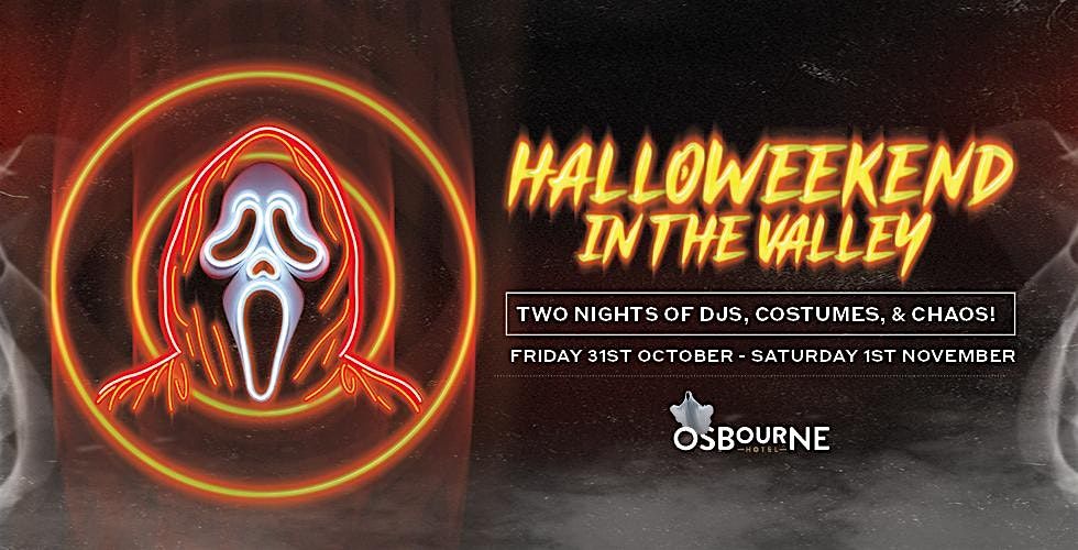 Halloweekend in the Valley