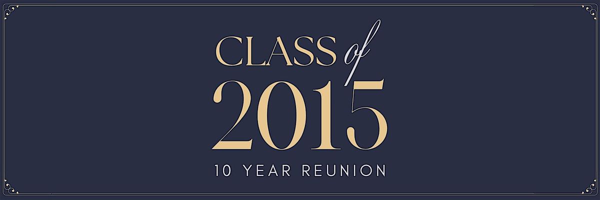 BBS Class of 2015 Reunion
