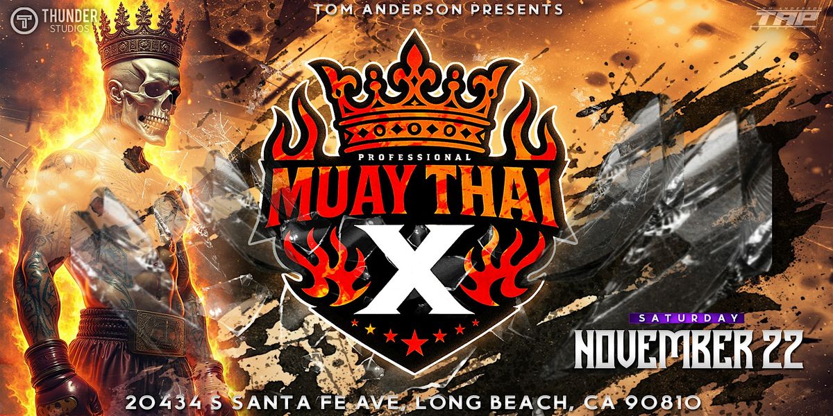 Muay Thai X -  Professional Muay Thai Long Beach CA