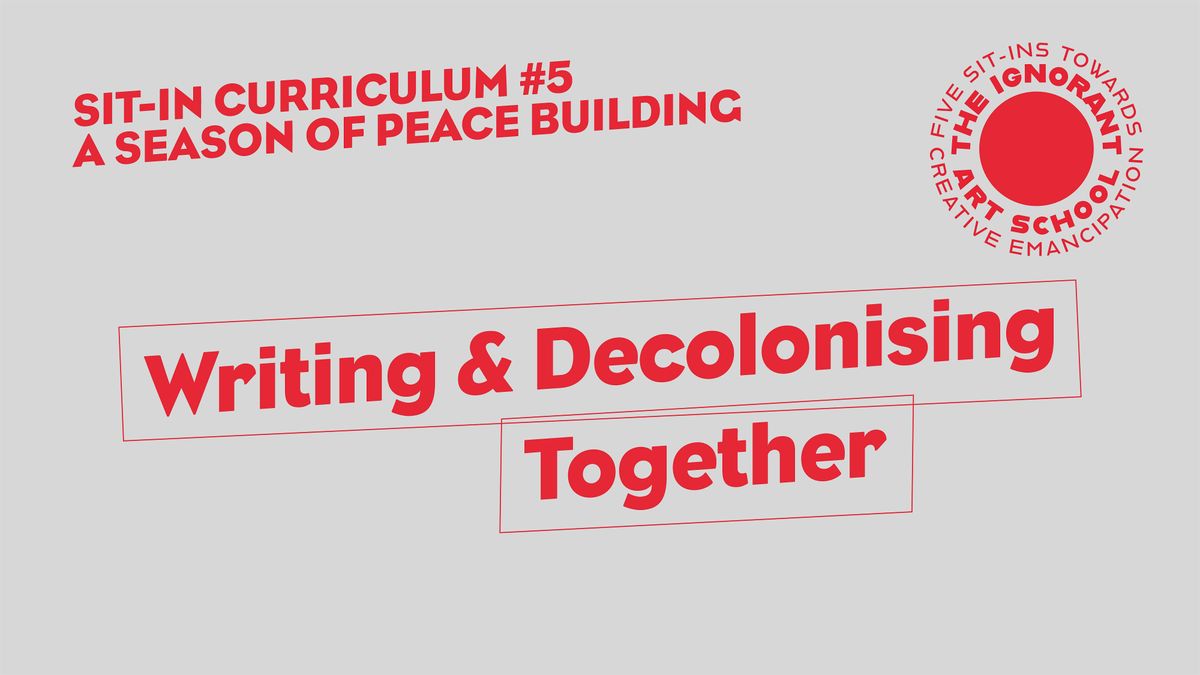 Writing & Decolonising Together