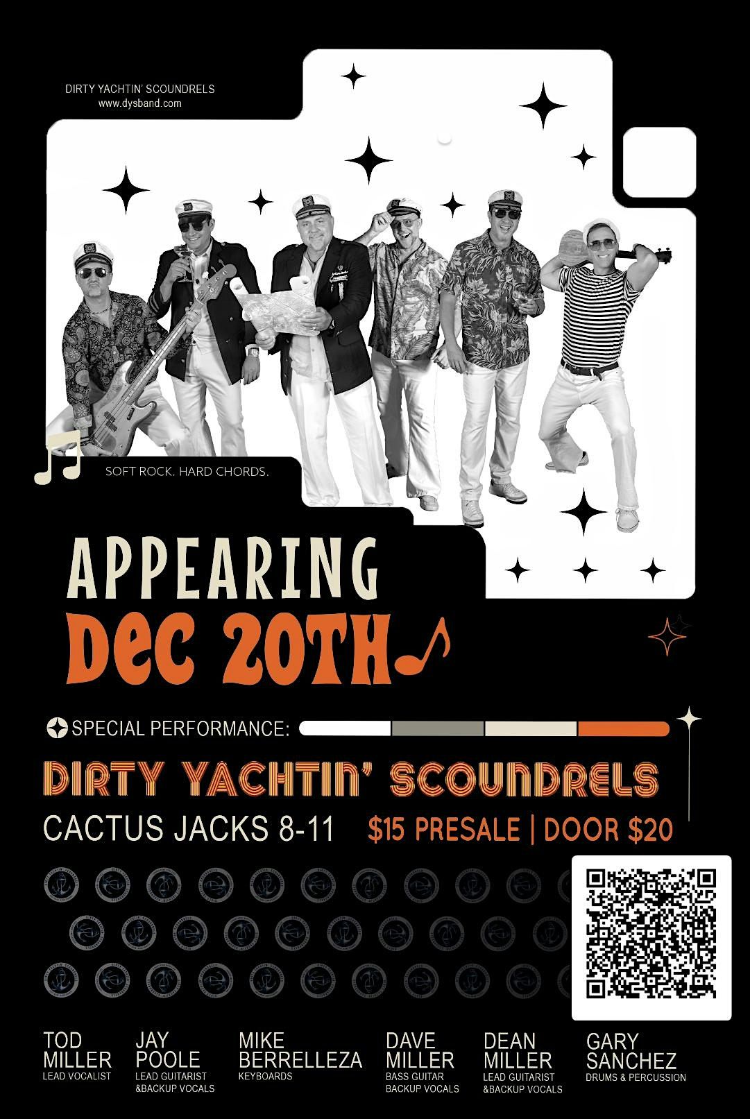 Dirty Yachtin Scoundrels LIVE @ Cactus Jacks Sat 12\/20