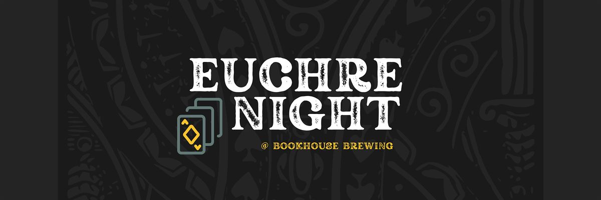 Euchre Night @ Bookhouse Brewing