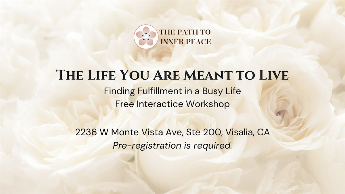 The Life You Are Meant to Live