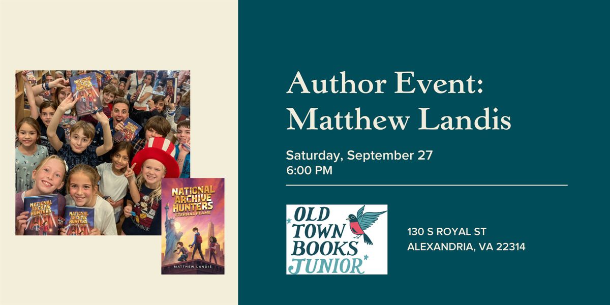 Author Event: Matthew Landis