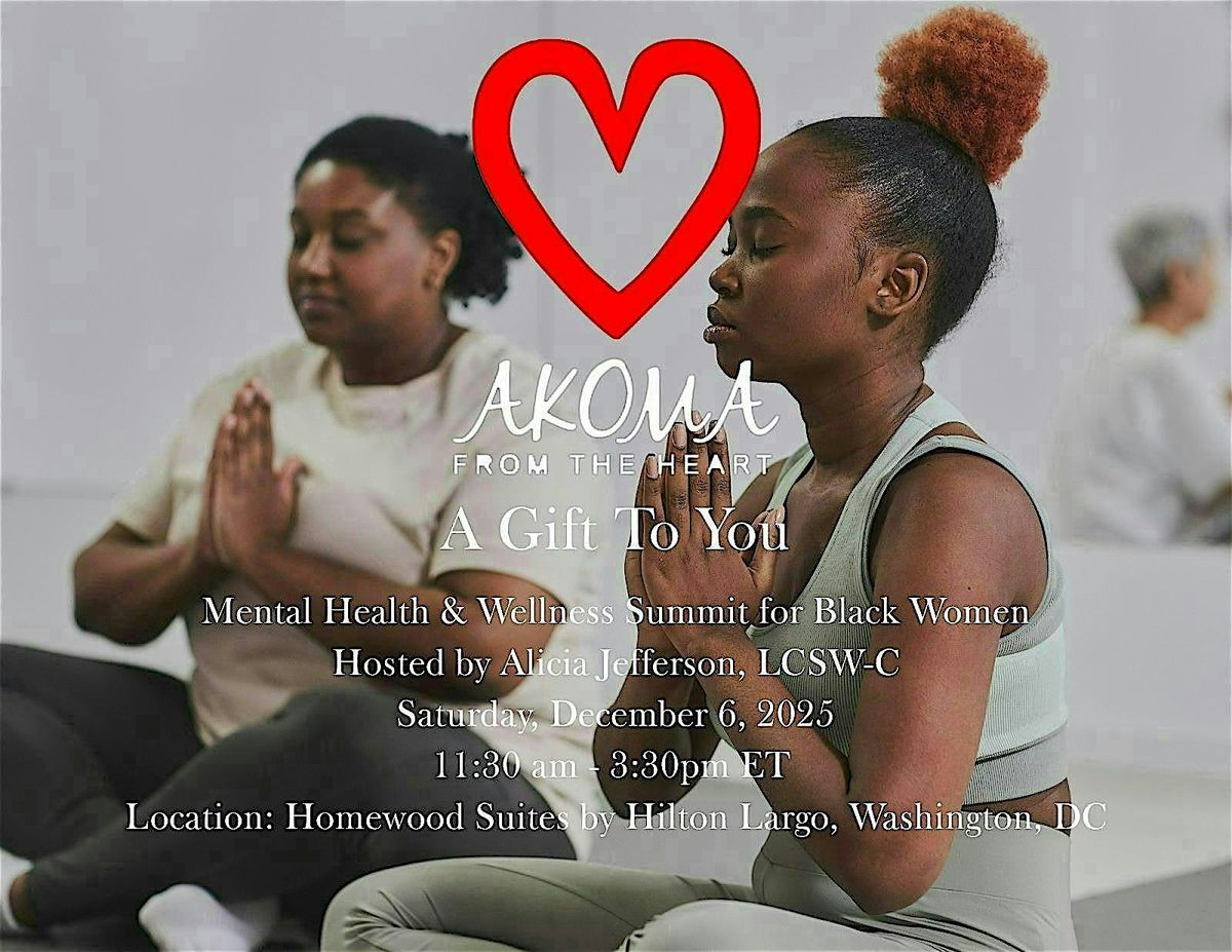 A Gift To You: A Mental Health & Wellness Summit for Black Women