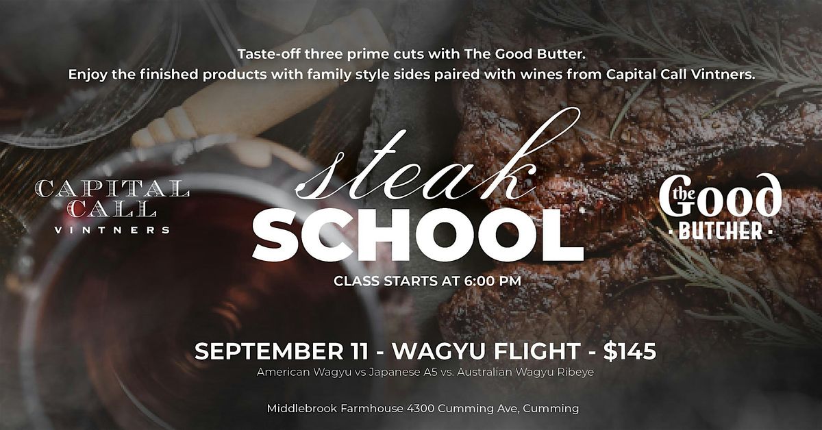 Wagyu Flight with the Good Butcher x Capital Call Vintners